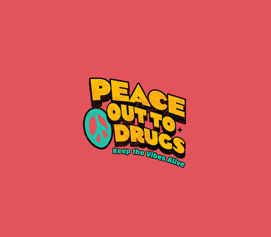 Peace Out to Drugs