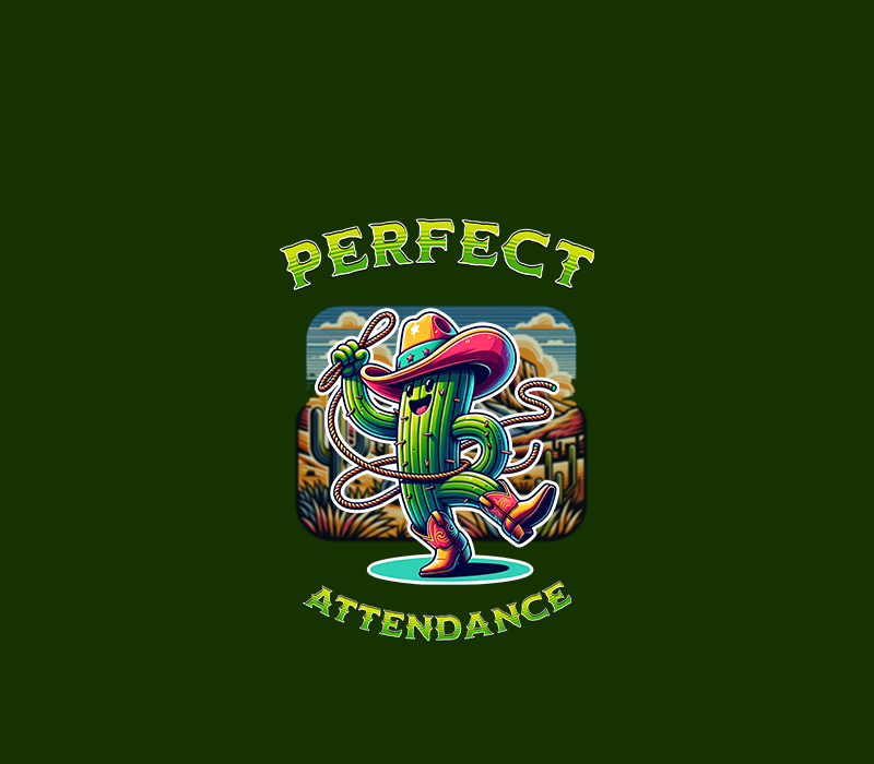 Cactus Perfect Attendance