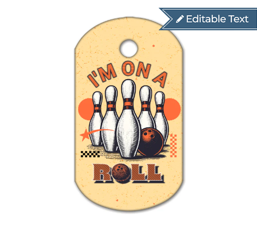 Vintage-style tag with bowling design and text 'I'm on a roll' on a beige background.