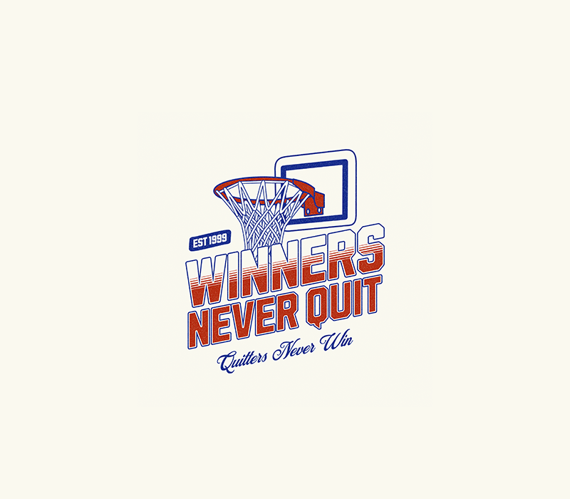 Winners Never Quit