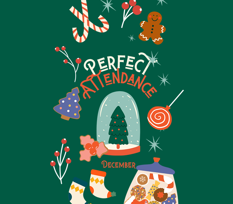 Perfect Attendance - December