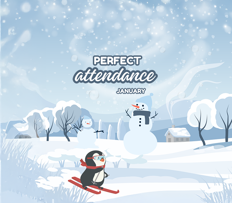 Perfect Attendance - January