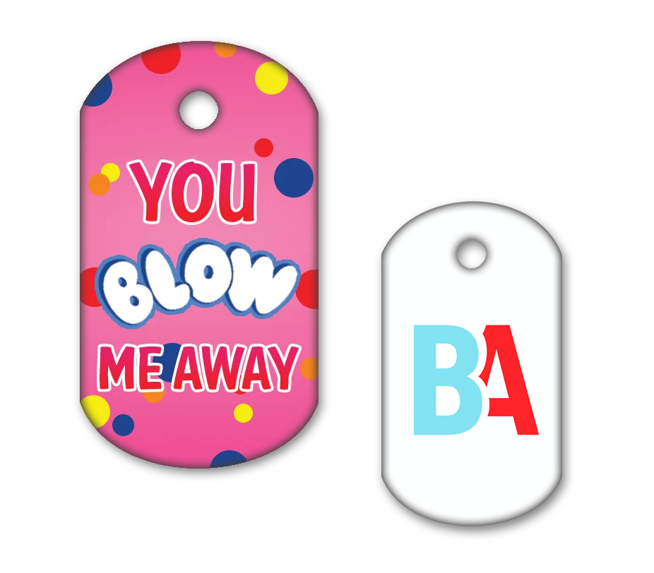 You Blow Me Away Tag